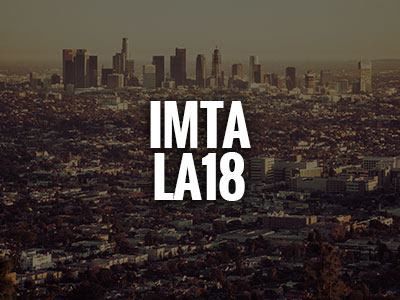 IMTA LA 18 is Here!