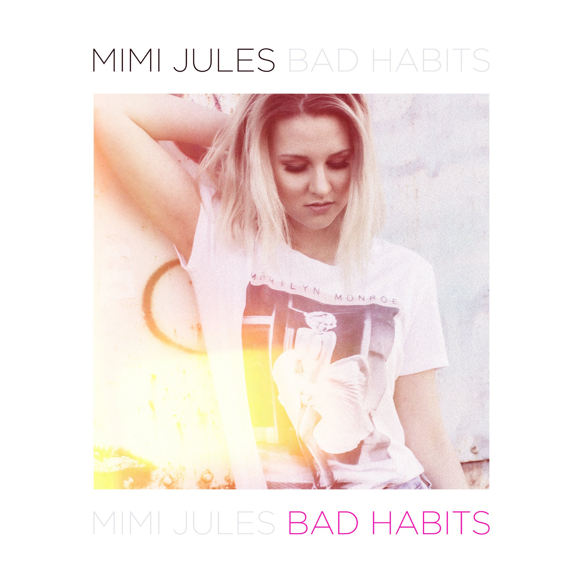 Mimi Jules’ New Single, “Bad Habits”